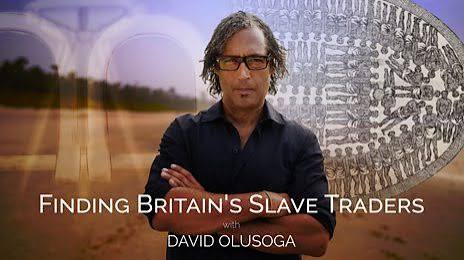 Finding Britain's Slave Traders with David Olusoga (2026)